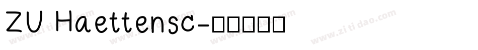 ZU Haettensc字体转换